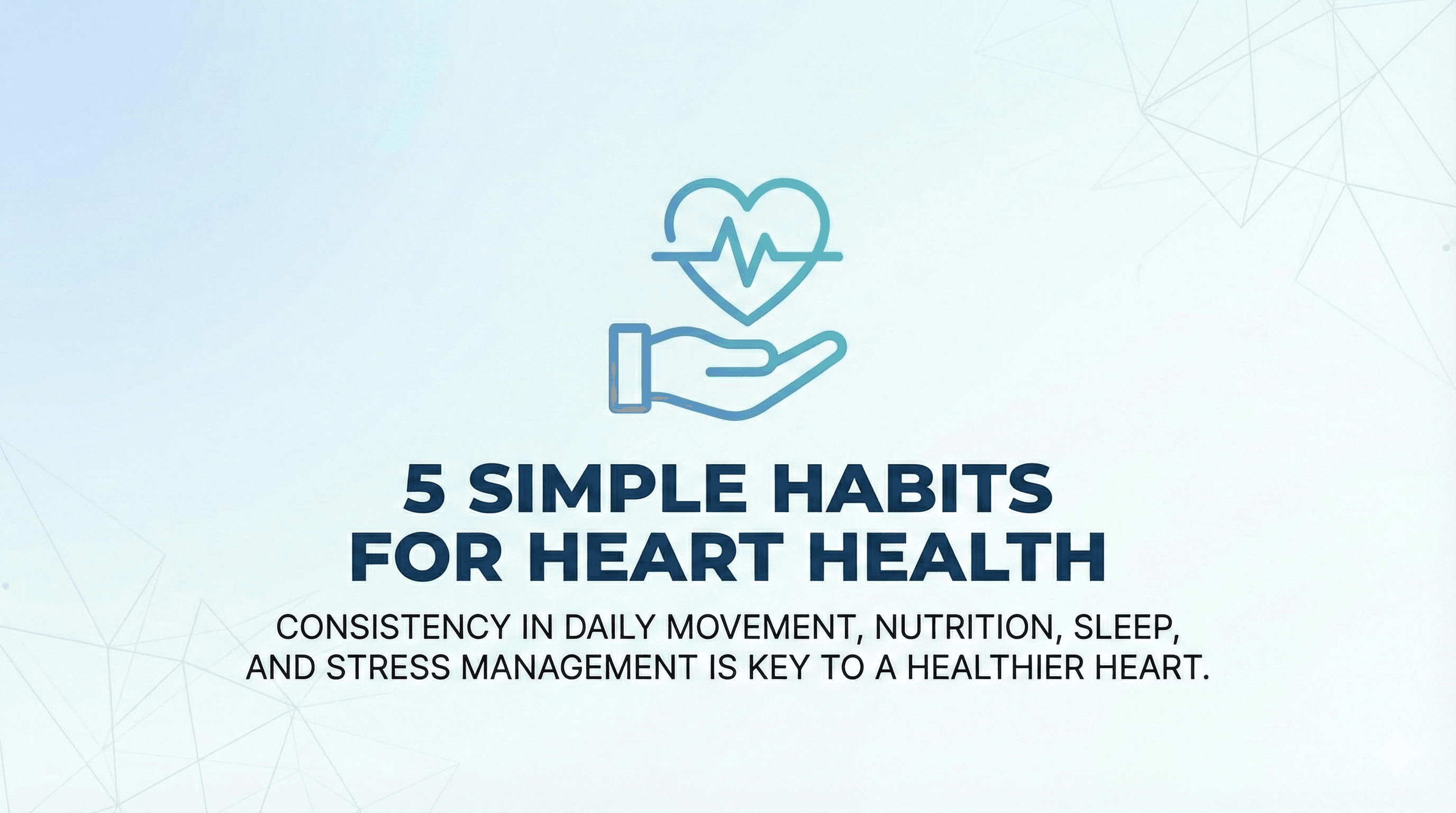 5 Simple Habits for Heart Health