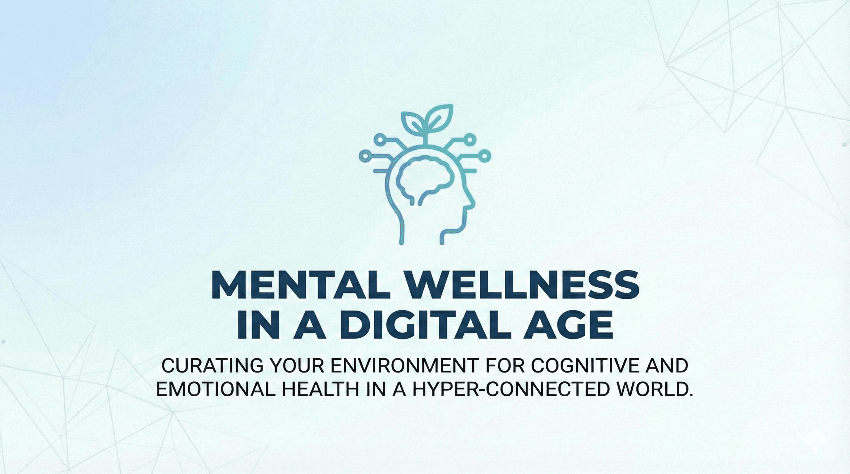 Mental Wellness in a Digital Age